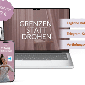 Grenzen statt Drohen - Das 7-Tage Training